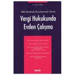 Vergi Hukukunda Evden Çalışma Fatma Turna 2021/05