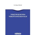 Vergi Hukukunda Vergiyi Doğuran Olay