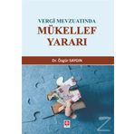 Vergi Mevzuatında Mükellef Yararı - Dr. Özgür Saygın