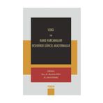 Vergi Ve Kamu Harcamaları Ekseninde Güncel Araştırmalar - Kolektif