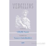 Vergılıus Çiftçilik Sanatı Yunan Ve Latin Klasikleri - Vergilius