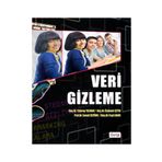 Veri Gizleme - İsmail Ertürk Feyzi Akar Doç. Yıldıray Yalman Doç. Özdemir Çetin Yıldıray Yalman Özdemir Çetin