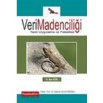 Veri Madenciliği Teori Uygulama Ve Felsefesi - İlker Köse