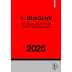 Verordnung über kleine und mittlere Feuerungsanlagen - 1. BImSchV 2025: DE