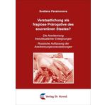 Verstaatlichung als fraglose Prärogative des souveränen Staates?: Die Anerkennung fremdstaatlicher Enteignungen. Russische Auffassung der ... (Studien zum Völker- und Europarecht)