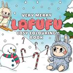 Very Merry Lafufu Cosy Colouring Book: A cosy Christmas colouring book for all ages!