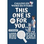 Veterinary Word Search Puzzle Book: Word Searches with Easy To Read Print About Veterinary, Veterinary-themed Puzzle Game, Veterinary Jigsaw Puzzle | ... Gift For Stress Relief, Relaxation, Vacations