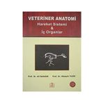 Veteriner Anatomi & Hareket Sistemi-İç Organlar - Ezgi Kitabevi Yayınları