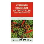 Veteriner Hekimlikte Antibiyotikler - Ender Yarsan Levent Altıntaş Begüm Yurdakök Hüsamettin Ekici F. Gönül Aydın