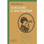 Viaggiare e non partire (Scuola di viaggio)