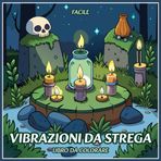 Vibrazioni da Strega: Libro da colorare facile per divertimento e relax