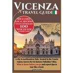 Vicenza Travel Guide 2025: A city in northeastern Italy, located in the Veneto region, known for its famous Palladian Villas. What to know before you go and expert tips to tour like a local.