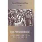 Victims, Perpetrators or Actors: Gender, Armed Conflict and Political Violence by Caroline O.N. Moser and Fiona C. Clark (ed) (2001-01-04)