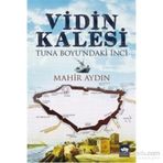 Vidin Kalesi - Mahir Aydın
