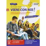 Vieni con noi! Compiti di italiano in situazioni reali e allenamenti grammaticali. Per la Scuola media. Con e-book. Con espansione online (Vol. 2)