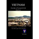 Vietnam: Inside a Forward Aid Station