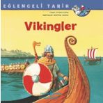 Vikingler Eğlenceli Tarih - Christa Holtei