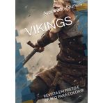 VIKINGS: REVISTA EM PRETO E BRACO PARA COLORIR
