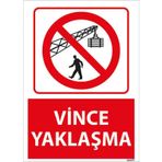 Vince Yaklaşma Uyarı Levhası