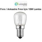 Vinola Fırın / Ankastre Fırın için İÇ LAMBA 15W Ampul Işık