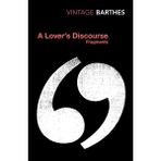 Vintage Classics A Lover's Discourse: Fragments (Kapak Değişebilir)