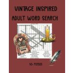 Vintage Inspired Word Search Puzzle Book: Word Searches with Easy to Read Print about Vintage Inspired, 20s, 30s, 50s, 60s words | 8.5 x 11, 114 pages ... Gifts for Vacations, Holidays, and Free Times