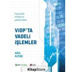 Viop'ta Vadeli İşlemler - Adil Altaş