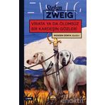 Vırata Ya Da Ölümsüz Bir Kardeşin Gözleri - stephan zweig