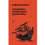 Virgülün Başından Geçenler Ülkü Tamer