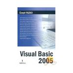 VISUAL BASIC 2005 - ÜZEYİR YAZICI