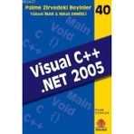 VISUAL C++ .NET 2005 ZIRVEDEKI BEYINLER 40 - NIHAT DEMIRLI, YÜKSEL İNAN