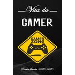 Vita da Gamer Diario Scuola 2025 2026: Agenda scolastica giornaliera ragazza e ragazzo elementari medie | Planner Scolastico da Settembre 2025 ad ... | Formato pratiche A5 | 215 Pagine