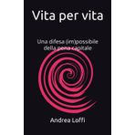 Vita per vita: Una difesa (im)possibile della pena capitale