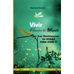 Vivir. Honrar la Muerte. Las Resistencias | 24 Horas para Vivir!!!