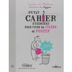 Vivre sa colère au positif