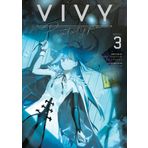 Vivy Prototype (Light Novel) Vol. 3