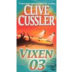 Vixen 03 (Turtleback School & Library Binding Edition) (Dirk Pitt Adventure) by Clive Cussler (1990-11-01)