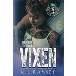 Vixen: Royal Harlots, MC, RBMC, Biker Chicks, Alpha Women, Tough Women, Enemies to Lovers: 5