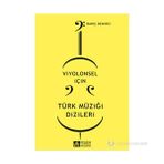 VIYOLONSEL IÇIN TÜRK MÜZIĞI DIZILERI - BARIŞ DEMIRCI