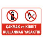 Vizyon Trafik Çakmak ve Kibrit Kullanmak Yasaktır Levhası - Sticker - 50 x 70 cm