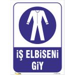 Vizyon Trafik İş Elbiseni Giy Levhası - Galvaniz Saç 0.4mm - 50X70 cm - Tekli