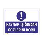 Vizyon Trafik Kaynak Işığından Gözlerini Koru Levhası - Galvaniz Saç 0,4 mm - 25 x 35 cm