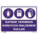 Vizyon Trafik Kaynak Yaparken Koruyucu Malzemeni Kullan - Galvaniz Saç 0.4mm - 25 x 35 cm - 1 Adet