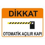 Vizyon Trafik Otomatik Açılır Kapı Levhası - Galvaniz Saç 0,4 mm - 25 x 35 cm