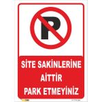 Vizyon Trafik Site Sakinlerine Aittir Park Etmeyiniz Levhası - Galvaniz Saç 0.4mm - 15X21 cm - Tekli