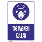 Vizyon Trafik Toz Maskeni Kullan Levhası - Galvaniz Saç 0.4mm - 70X100 cm - Tekli