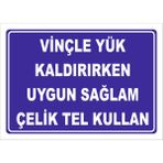 Vizyon Trafik Vinçle Yük Kaldırırken Uygun Sağlam Çelik Tel Kullan Levhası Vim 036 - Galvaniz Saç 0.4mm - 15X21 cm - Tekli