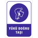 Vizyon Trafik Yükü Doğru Taşı Levhası 50X70 cm Sticker - 1 Adet