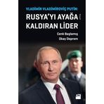 Vladimir Vladimiroviç Putin Rusya’yı Ayağa Kaldıran Lider - Cenk Başlamış Okay Deprem