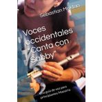 Voces occidentales "Canta con Sabby": Una guía de voz para principiantes Maestría